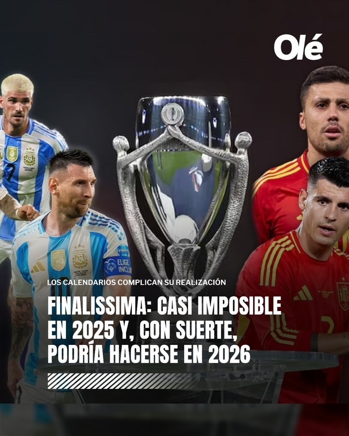 距世界杯3個月！奧萊報：西班牙vs阿根廷歐美杯最可能明年3月進行